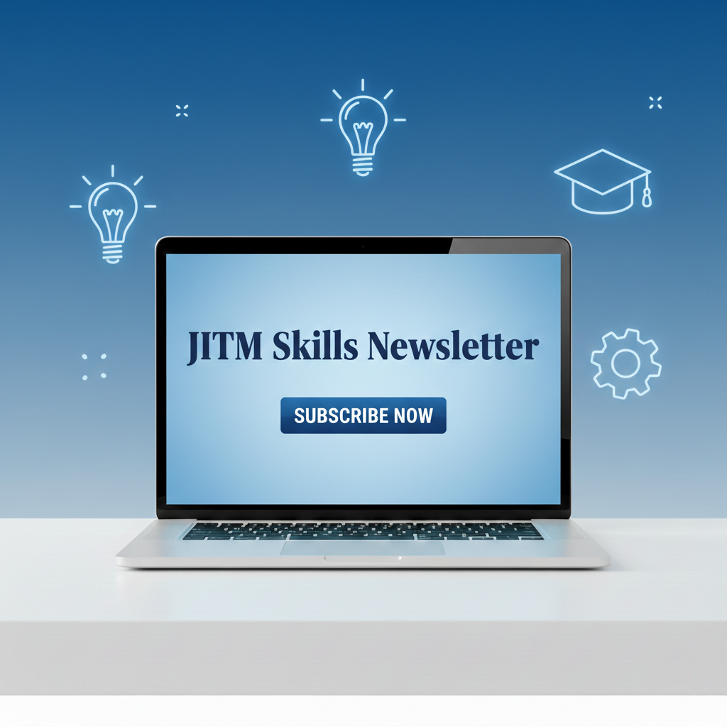 JITM Skills Newsletter